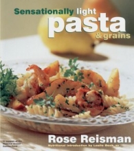 Cover art for Sensationally Light Pasta and Grains