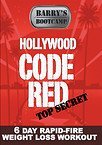 Cover art for Hollywood Code Red: 6 day Rapid-Fire Weight Loss Workout [Barry's Bootcamp]