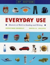 Cover art for Everyday Use: Rhetoric at Work in Reading and Writing: AP Edition