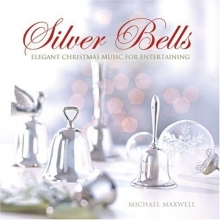 Cover art for Silver Bells: Elegant Christmas Music For Entertaining
