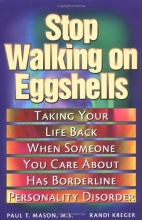 Cover art for Stop Walking on Eggshells: Taking Your Life Back When Someone You Care About Has Borderline Personality Disorder