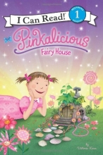 Cover art for Pinkalicious: Fairy House (I Can Read Book 1)
