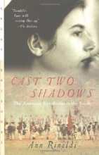Cover art for Cast Two Shadows: The American Revolution in the South (Great Episodes)