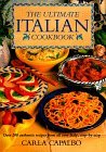 Cover art for The Ultimate Italian Cookbook: Over 200 Authentic Recipes from All over Italy, Illustrated Step-By-Step