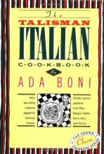 Cover art for The Talisman Italian Cookbook: Italy's bestselling cookbook adapted for American kitchens