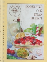 Cover art for Preserving Our Italian Heritage Cookbook