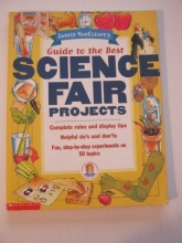 Cover art for Janice VanCleave's Guide to the Best Science Fair Projects