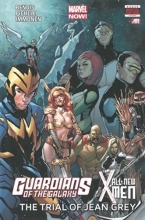 Cover art for Guardians of the Galaxy/All-New X-Men: The Trial of Jean Grey