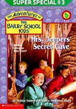 Cover art for Mrs. Jeepers' Secret Cave (Bailey School Kids Super Special #3)