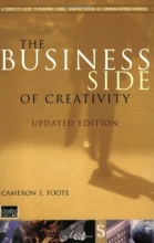 Cover art for The Business Side of Creativity: The Complete Guide for Running a Graphic Design or Communications Business (Norton Professional Books for Architects & Designers)