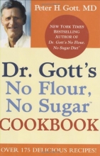 Cover art for Dr. Gott's No Flour, No Sugar(TM) Cookbook