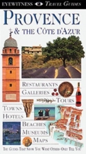 Cover art for Provence & the Cote D'Azur (Eyewitness Travel Guides)
