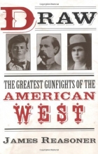 Cover art for Draw: The Greatest Gunfights of the American West