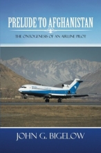 Cover art for Prelude to Afghanistan: The Ontogenesis of an Airline Pilot