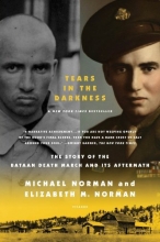 Cover art for Tears in the Darkness: The Story of the Bataan Death March and Its Aftermath