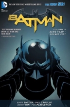 Cover art for Batman Vol. 4: Zero Year-Secret City (The New 52)