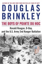 Cover art for The Boys of Pointe du Hoc LP: Ronald Reagan, D-Day, and the U.S. Army 2nd Ranger Battalion