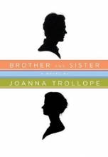 Cover art for Brother and Sister: A Novel (Trollope, Joanna)