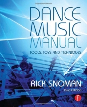 Cover art for Dance Music Manual: Tools, Toys, and Techniques