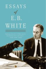 Cover art for Essays of E. B. White (Perennial Classics)