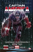 Cover art for Captain America - Volume 2: Castaway in Dimension Z - Book 2 (Marvel Now)