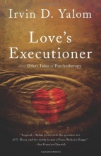 Cover art for Love's Executioner: & Other Tales of Psychotherapy