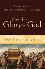 Cover art for For the Glory of God: Recovering a Biblical Theology of Worship