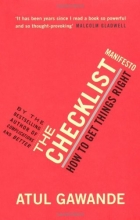 Cover art for The Checklist Manifesto: How to Get Things Right. Atul Gawande