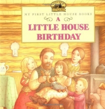 Cover art for A Little House Birthday (My First Little House)