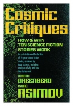 Cover art for Cosmic Critiques: How and Why Ten Science Fiction Stories Work