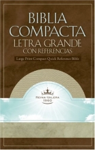 Cover art for Biblia Compacta Letra Grande: Reference Bible (Version Reina-Valera 1960) (Spanish Edition)