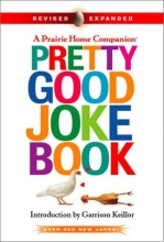 Cover art for PRETTY GOOD JOKE BOOK 2nd ED (Prairie Home Companion)
