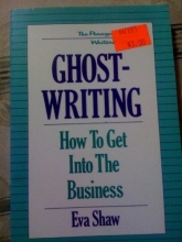 Cover art for Ghostwriting: How to get into the business (The Paragon House writer's series)