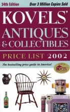 Cover art for Kovels' Antiques and Collectibles Price List 2002, 34th Edition (Kovels' Antiques & Collectibles Price List)