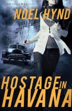 Cover art for Hostage in Havana (The Cuban Trilogy)