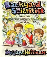 Cover art for Backyard Scientist Series 4: A Series of Hands-On Science Experiments and Projects to Thrill, Delight