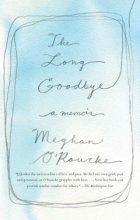 Cover art for The Long Goodbye: A Memoir
