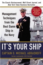 Cover art for It's Your Ship: Management Techniques from the Best Damn Ship in the Navy (revised)