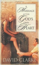 Cover art for A Marriage After God's Own Heart