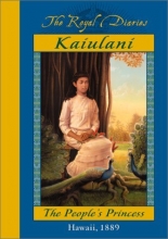 Cover art for Kaiulani: The People's Princess, Hawaii, 1889 (The Royal Diaries)