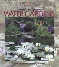 Cover art for Complete Guide to Water Gardens: Ponds, Fountains, Waterfalls, Streams