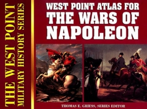 Cover art for Atlas for the Wars of Napoleon (West Point Military History Series)