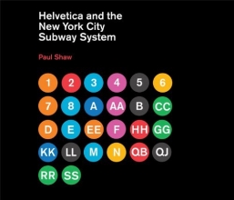 Cover art for Helvetica and the New York City Subway System: The True (Maybe) Story