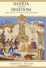 Cover art for Sharia Versus Freedom: The Legacy of Islamic Totalitarianism