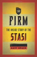 Cover art for The Firm: The Inside Story of the Stasi (Oxford Oral History)