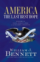 Cover art for America: The Last Best Hope (Volume II): From a World at War to the Triumph of Freedom