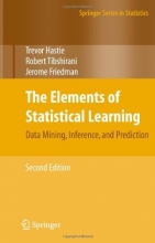 Cover art for The Elements of Statistical Learning: Data Mining, Inference, and Prediction, Second Edition (Springer Series in Statistics)