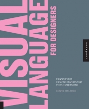 Cover art for Visual Language for Designers: Principles for Creating Graphics that People Understand