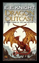 Cover art for Dragon Outcast: The Age of Fire, Book Three