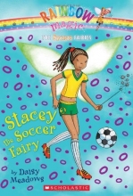 Cover art for Stacey the Soccer Fairy (Rainbow Magic Book: The Sports Fairies, No. 2)